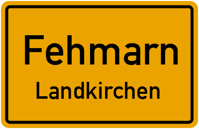 Ortsschild Fehmarn Landkirchen