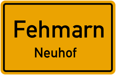 Ortsschild Fehmarn Neuhof