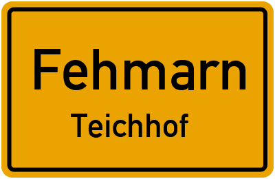 Ortsschild Fehmarn Teichhof