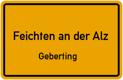 Straßenverzeichnis Feichten an der Alz Geberting