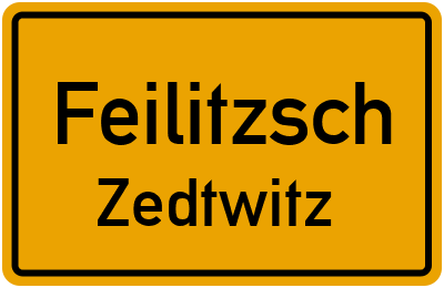 Straßenverzeichnis Feilitzsch Zedtwitz