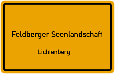 Ortsschild Feldberger Seenlandschaft Lichtenberg