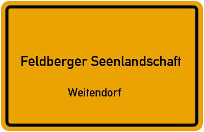 Straßenverzeichnis Feldberger Seenlandschaft Weitendorf