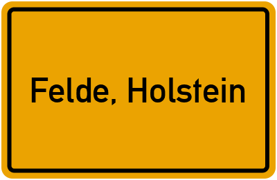 Ortsschild von Gemeinde Felde, Holstein in Schleswig-Holstein