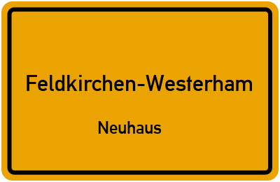Straßenverzeichnis Feldkirchen-Westerham Neuhaus