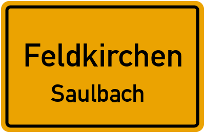 Ortsschild Feldkirchen Saulbach