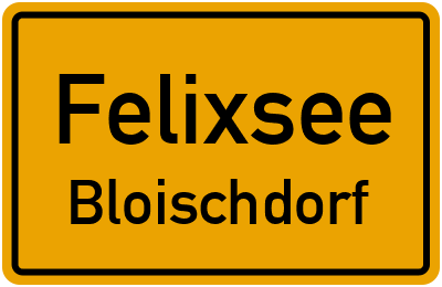 Straßenverzeichnis Felixsee Bloischdorf