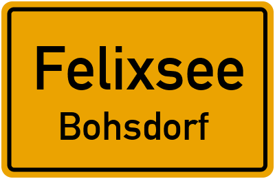 Straßenverzeichnis Felixsee Bohsdorf