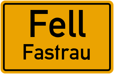 Straßenverzeichnis Fell Fastrau