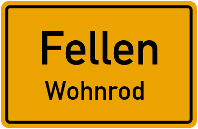 Straßenverzeichnis Fellen Wohnrod