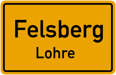 Ortsschild Felsberg Lohre