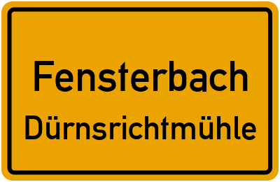 Straßenverzeichnis Fensterbach Dürnsrichtmühle