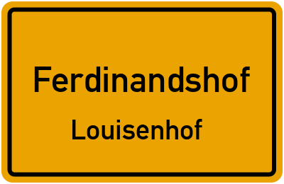Straßenverzeichnis Ferdinandshof Louisenhof