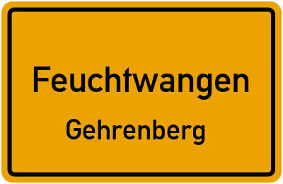 Ortsschild Feuchtwangen Gehrenberg