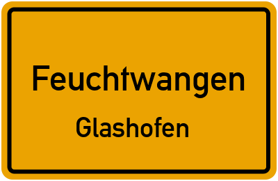 Ortsschild Feuchtwangen Glashofen