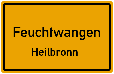 Ortsschild Feuchtwangen Heilbronn