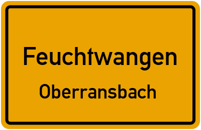 Ortsschild Feuchtwangen Oberransbach