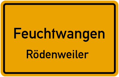 Ortsschild Feuchtwangen Rödenweiler