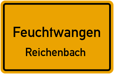 Ortsschild Feuchtwangen Reichenbach