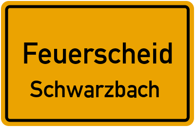 Straßenverzeichnis Feuerscheid Schwarzbach