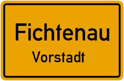Straßenverzeichnis Fichtenau Vorstadt