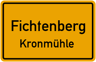 Ortsschild Fichtenberg Kronmühle