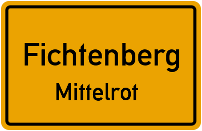 Ortsschild Fichtenberg Mittelrot