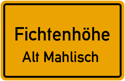 Straßenverzeichnis Fichtenhöhe Alt Mahlisch