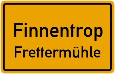 Ortsschild Finnentrop Frettermühle