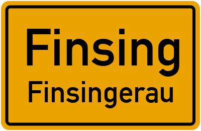 Ortsschild Finsing Finsingerau