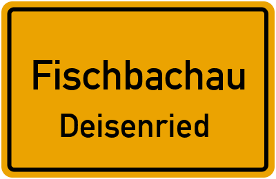 Ortsschild Fischbachau Deisenried