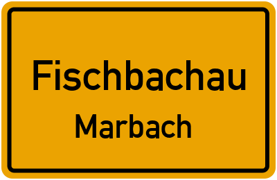 Ortsschild Fischbachau Marbach