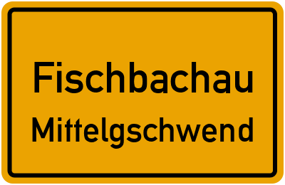 Straßenverzeichnis Fischbachau Mittelgschwend