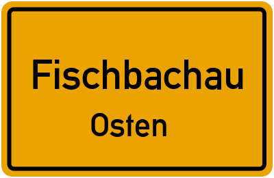 Straßenverzeichnis Fischbachau Osten