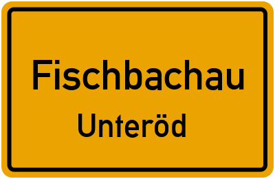 Straßenverzeichnis Fischbachau Unteröd