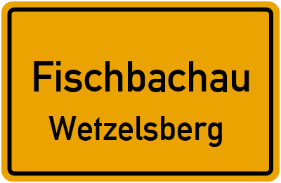 Straßenverzeichnis Fischbachau Wetzelsberg