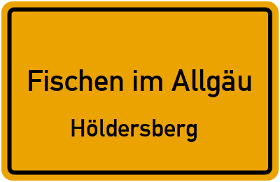 Straßenverzeichnis Fischen im Allgäu Höldersberg