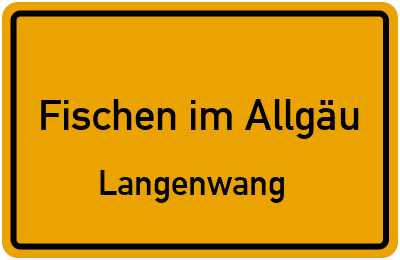 Straßenverzeichnis Fischen im Allgäu Langenwang