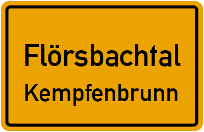 Ortsschild Flörsbachtal Kempfenbrunn