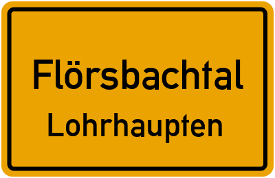 Ortsschild Flörsbachtal Lohrhaupten