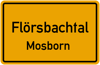 Ortsschild Flörsbachtal Mosborn