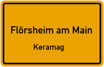 Ortsschild Flörsheim am Main Keramag