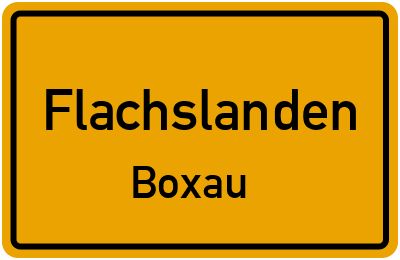 Straßenverzeichnis Flachslanden Boxau