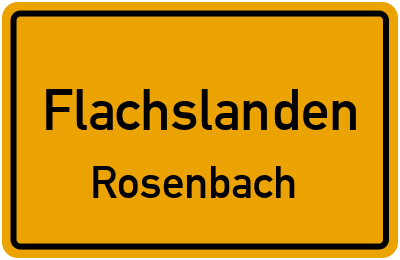 Straßenverzeichnis Flachslanden Rosenbach