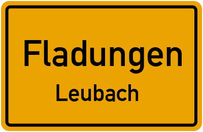 Straßenverzeichnis Fladungen Leubach