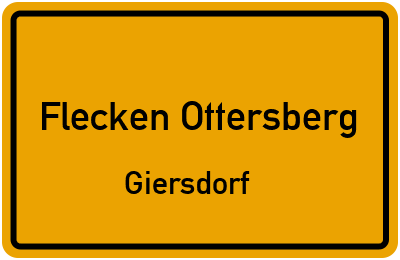 Straßenverzeichnis Flecken Ottersberg Giersdorf