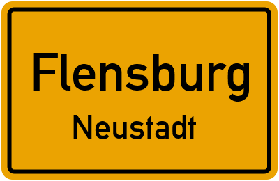 Ortsschild Flensburg Neustadt