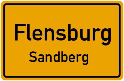 Ortsschild Flensburg Sandberg