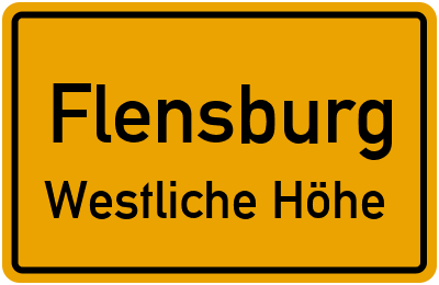 Ortsschild Flensburg Westliche Höhe
