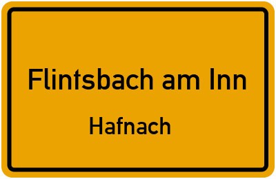 Ortsschild Flintsbach am Inn Hafnach
